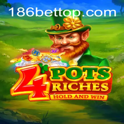 Descobrindo o Mundo de 4potsriches na 186bet.com